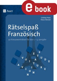 Rätselspaß Französisch (eBook, PDF) - Haas, Lindsey; Stenzel, Klaus