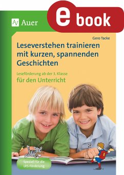 Leseverstehen trainieren, ab Klasse 3, Unterricht (eBook, PDF) - Tacke, Gero