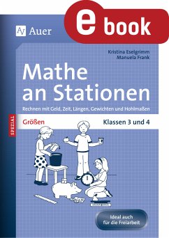 Mathe an Stationen Spezial Größen 3+4 (eBook, PDF) - Eselgrimm, Kristina; Frank, Manuela