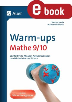 Warm-ups Mathe 9-10 (eBook, PDF) - Jacob, Sandra; Scheffczik, Walter