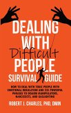 Dealing With Difficult People Survival Guide (Growth) (eBook, ePUB)