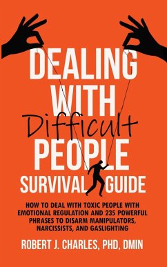 Dealing With Difficult People Survival Guide (Growth) (eBook, ePUB) - Charles, Robert J