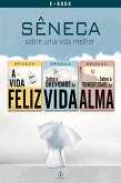 Sêneca - sobre uma vida melhor (eBook, ePUB)