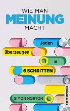 Wie man Meinung macht (eBook, ePUB) - Horton, Simon