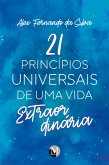21 Princípios universais de uma vida extraordinária (eBook, ePUB)