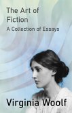 The Art of Fiction - A Collection of Essays (eBook, ePUB)