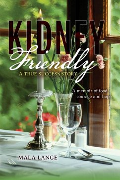 Cover Kidney Friendly- A True Success Story (eBook, ePUB)