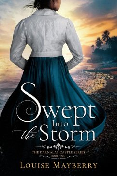 Cover Swept Into the Storm (Darnalay Castle Series, #2) (eBook, ePUB)