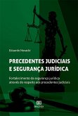 Precedentes judiciais e segurança jurídica (eBook, ePUB)