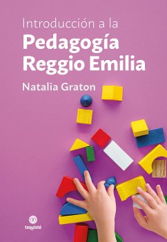 Introducción a la Pedagogía Reggio Emilia (eBook, ePUB) - Graton, Natalia