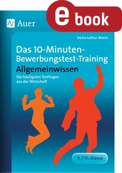 10-Minuten-Bewerbungstest-Training Allgemeinwissen (eBook, PDF) - Worm, Heiz-Lothar