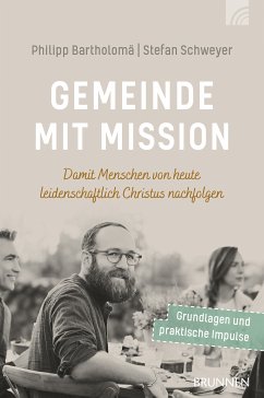 Gemeinde mit Mission (eBook, ePUB) - Bartholomä, Philipp F.; Schweyer, Stefan