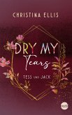 Dry my Tears / Ambrose Brothers Bd.2 (eBook, ePUB)