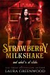 Strawberry Milkshake And What's At... - Bild 1
