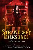 Strawberry Milkshake And What's At Stake (Cauldron Coffee Shop, #10) (eBook, ePUB)