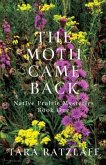 The Moth Came Back (eBook, ePUB)