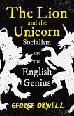 The Lion and the Unicorn - Socialism and the English Genius (eBook, ePUB)