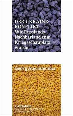 Der Ukraine-Konflikt (eBook, ePUB) - Auernheimer, Georg