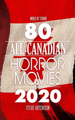 Cover 80 All-Canadian Horror Movies (World of Terror) (eBook, ePUB)