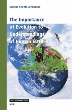 The Importance of Evolution to Understandings of Human Nature - Sheets-Johnstone, Maxine