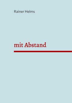 mit Abstand - Helms, Rainer