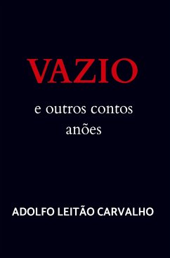 VAZIO - Leitão Carvalho, Adolfo