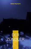 Der Zündler Der Zündler