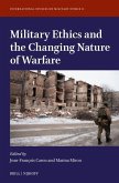 Military Ethics and the Changing Nature of Warfare