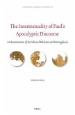 The Intertextuality of Paul's Apocalyptic Discourse