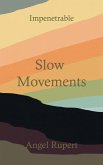 Slow Movements (eBook, ePUB)