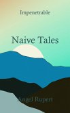 Naive Tales (eBook, ePUB)