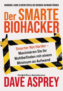 Der smarte Biohacker (eBook, PDF) - Asprey, Dave