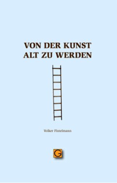 Cover Von der Kunst alt zu werden