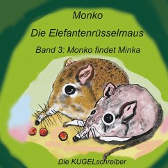 Monko - Die Elefantenrüsselmaus - Hager, Nina; Kürzinger, Markus; Witt, Michaela