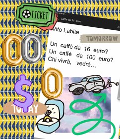 Un caffè da 16 euro? Un caffè da 100 euro? Chi vivrà, vedrà (eBook, ePUB) - Vito, Labita