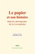 Le papier et son histoire dans les... - Bild 1
