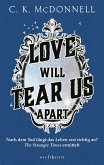 Love Will Tear Us Apart / The Stranger Times Bd.3
