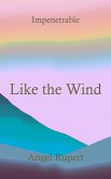 Like the Wind (eBook, ePUB)