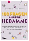 100 Fragen an deine Hebamme (eBook, ePUB)