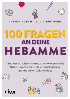 100 Fragen an deine Hebamme (eBook, ePUB) - Czech, Jasmin; Brömsen, Julia