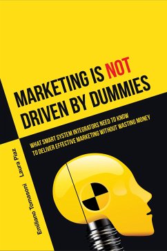 Marketing (is not) driven by dummies (fixed-layout eBook, ePUB) - Piaz, Laura; Tomasoni, Emiliano