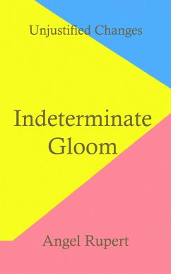 Indeterminate Gloom (eBook, ePUB) - Rupert, Angel