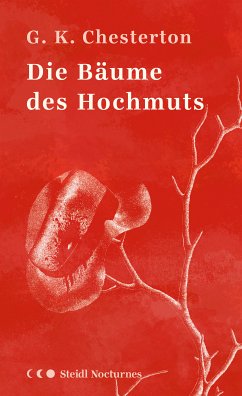 Die Bäume des Hochmuts (eBook, ePUB) - Chesterton, Gilbert Keith