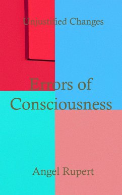 Errors of Consciousness (eBook, ePUB) - Rupert, Angel