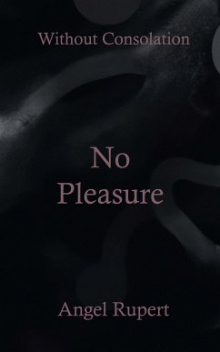 No Pleasure (eBook, ePUB) - Rupert, Angel