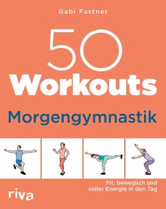 50 Workouts - Morgengymnastik - Fastner, Gabi