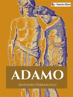 Adamo (eBook, ePUB) - Ferraiuolo, Antonio
