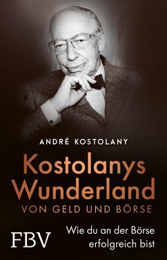 Wunderland von Geld und Börse (eBook, PDF) - Kostolany, André