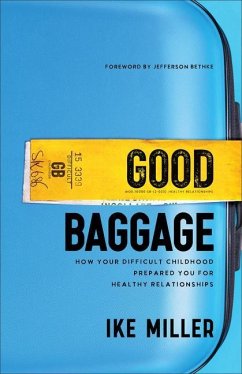 Good Baggage - Miller, Ike; Bethke, Jefferson