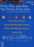 Write, Play, and Hear Your Theory Every Day, Book 4